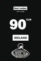 Foot Locker 90 EUR Gift Card (Ireland) thumb 2