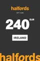 Halfords 240 EUR Gift Card (Ireland) thumb 2