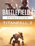 Battlefield 1: Revolution and Titanfall 2: Ultimate Edition Bundle Origin (PC)