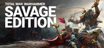 Total War: Warhammer Savage Edition