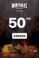 Montana's 50 CAD Gift Card (Canada) thumb 2