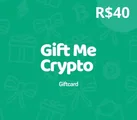 Gift Me Crypto R$40 BRL Crypto Voucher thumb 2