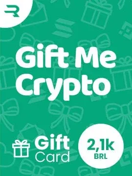 Gift Me Crypto R$2100 BRL Crypto Voucher