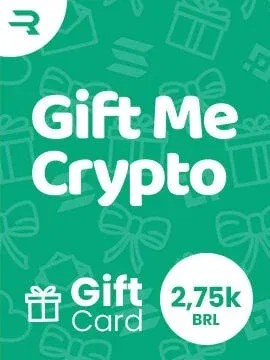 Gift Me Crypto R$2750 BRL Crypto Voucher