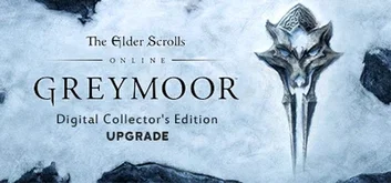 The Elder Scrolls Online - Greymoor Digital Upgrade Collector's Edition