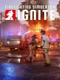 Firefighting Simulator: Ignite (PC)