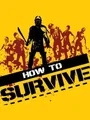 How to Survive (PC) thumb 1