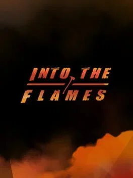 Into the Flames (PC) gallery image 1