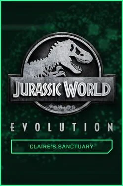 Jurassic World Evolution: Claire's Sanctuary (DLC) (PC)