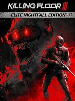 Killing Floor III: Elite Nightfall Edition (PC)