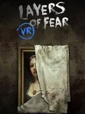 Layers of Fear VR (PC)