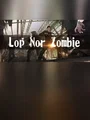 Lop Nor Zombie VR (PC) thumb 1