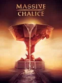 Massive Chalice (PC)