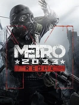 Metro 2033 Redux (PC)