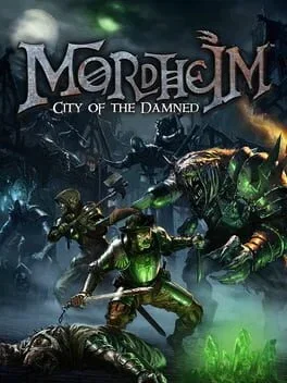 Mordheim: City of the Damned (PC)
