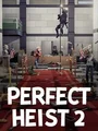 Perfect Heist 2 (PC) thumb 1