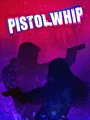 Pistol Whip (Meta Quest) thumb 1