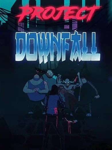 Kup Project Downfall (PC) CD Keys — najlepsza cena | SmartCDKeys