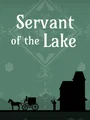 Servant of the Lake (PC) thumb 1