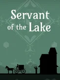 Servant of the Lake (PC)