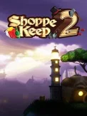 Shoppe Keep 2 (PC)