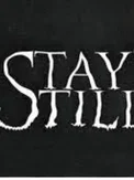 Stay Still (PC/Xbox Series X|S)