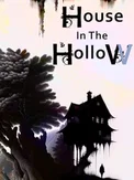 The House in the Hollow (PC)