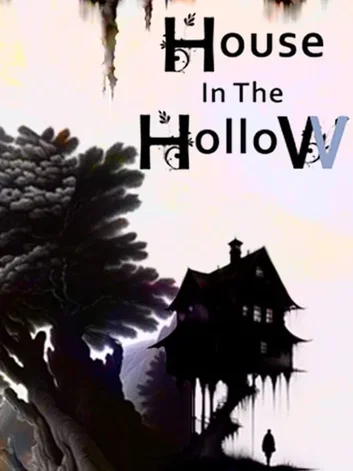 The House in the Hollow (PC)