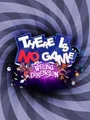 There Is No Game: Wrong Dimension (PC) thumb 1