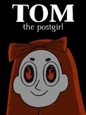 Tom the Postgirl (PC)