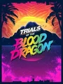Trials of the Blood Dragon (PC) thumb 1