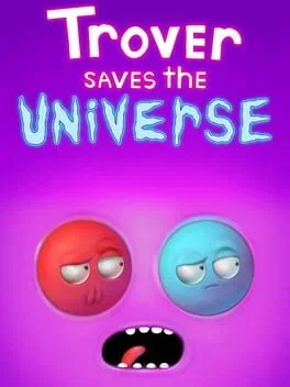 Trover Saves the Universe (PC)