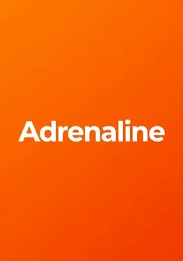 Adrenaline