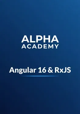 Alpha Academy Angular 16 & RxJS